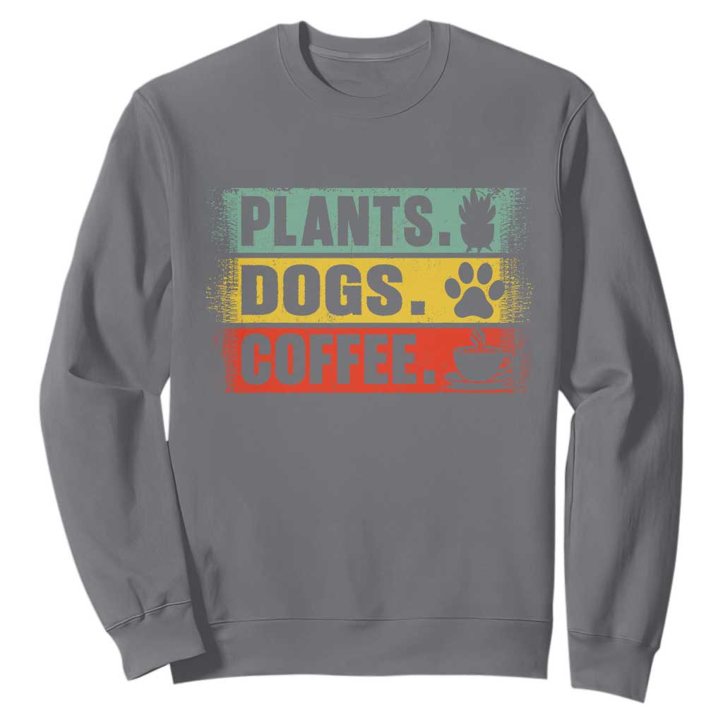 Plants Dogs Coffee Sweatshirt Retro Gardening And Dog Lover TS11 Charcoal Print Your Wear