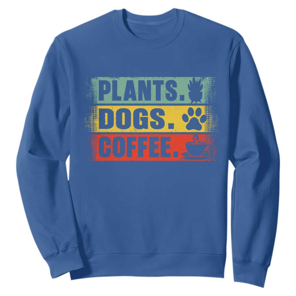 Plants Dogs Coffee Sweatshirt Retro Gardening And Dog Lover TS11 Royal Blue Print Your Wear