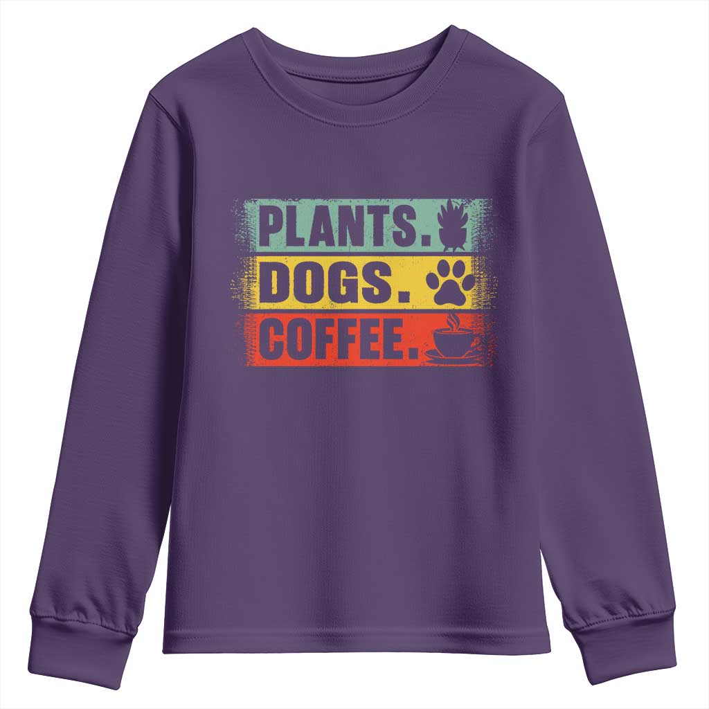 Plants Dogs Coffee Youth Sweatshirt Retro Gardening And Dog Lover TS11 Purple Print Your Wear