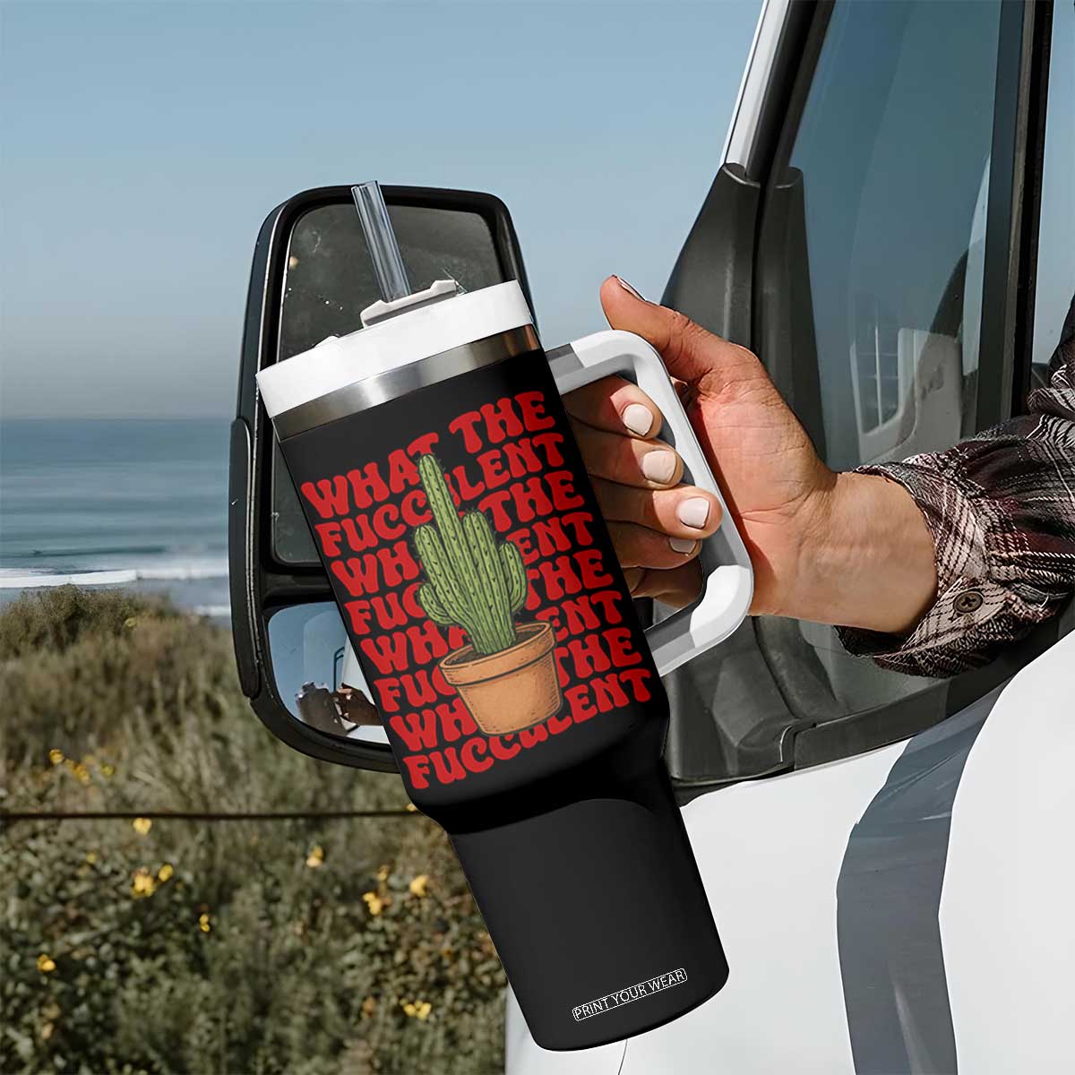 Funny What The Fucculent Tumbler With Handle Cactus Succulents Plants Gardening TS11 Print Your Wear