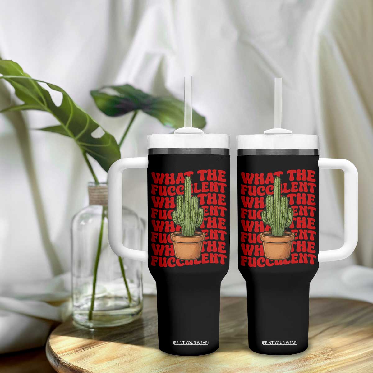 Funny What The Fucculent Tumbler With Handle Cactus Succulents Plants Gardening TS11 Print Your Wear