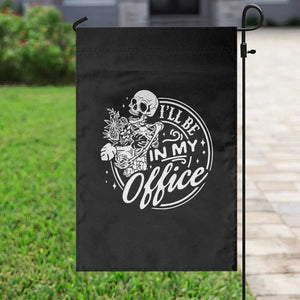 Funny Garden I Will Be In My Office Garden Flag Gardening Fathers Day TS11 Print Your Wear
