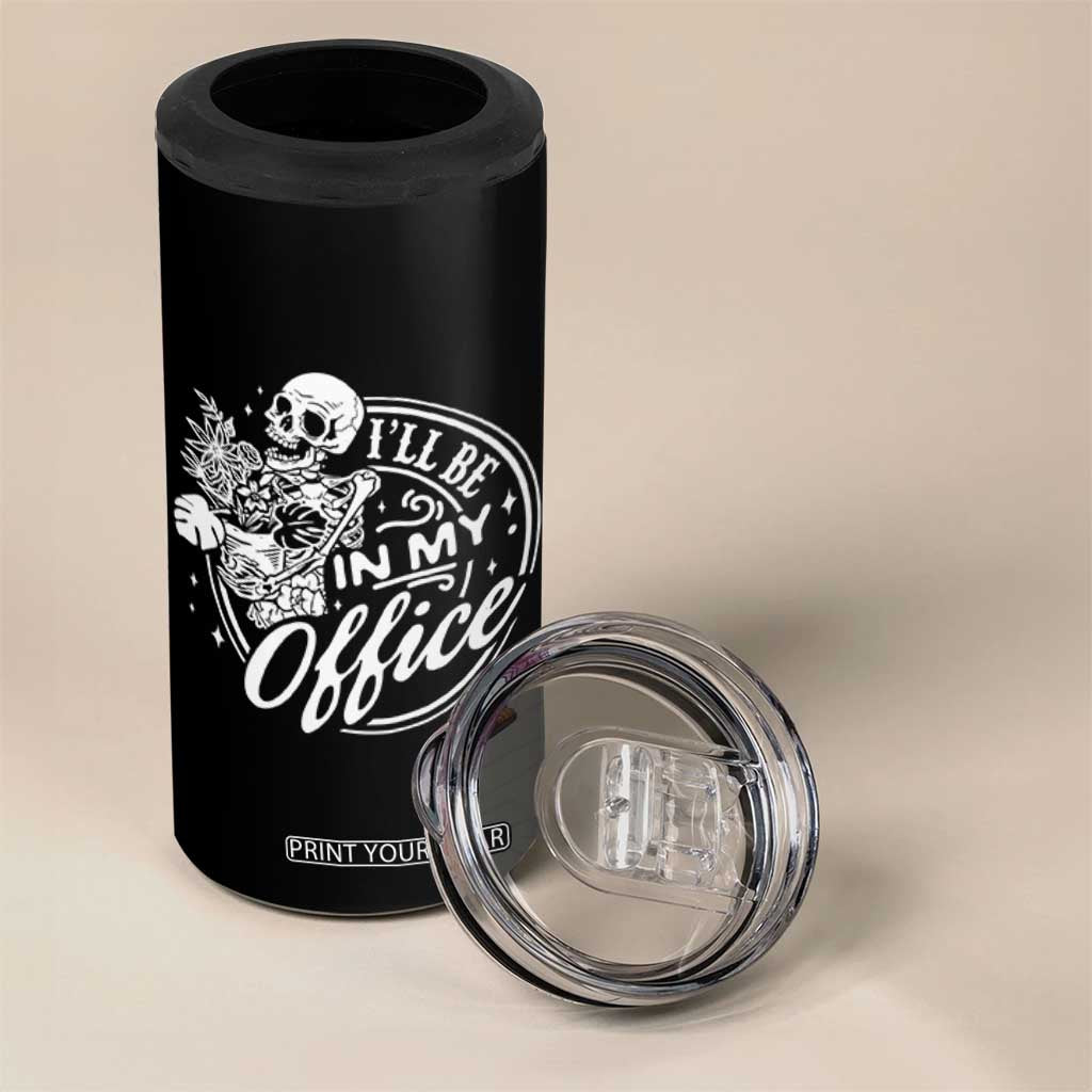 Funny Garden I Will Be In My Office 4 in 1 Can Cooler Tumbler Gardening Fathers Day TS11 Print Your Wear