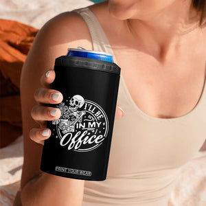 Funny Garden I Will Be In My Office 4 in 1 Can Cooler Tumbler Gardening Fathers Day TS11 Print Your Wear