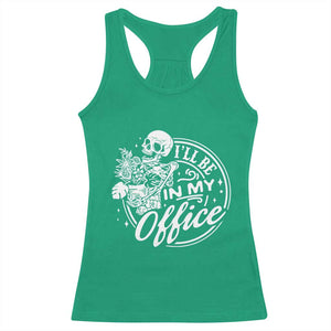 Funny Garden I Will Be In My Office Racerback Tank Top Gardening Fathers Day TS11 Irish Green Print Your Wear