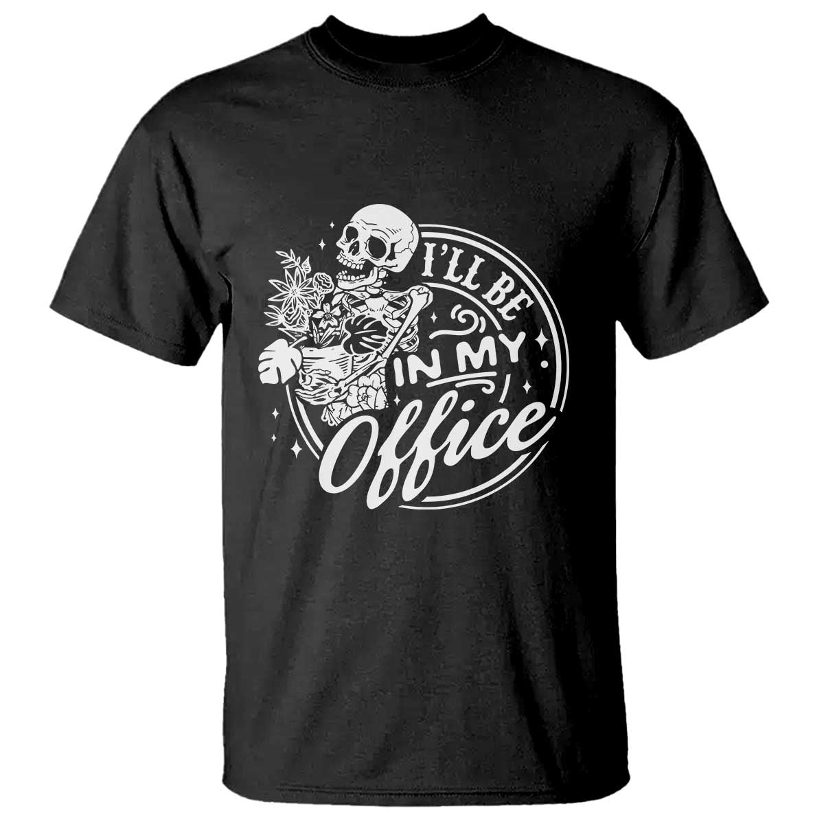 Funny Garden I Will Be In My Office T Shirt Gardening Fathers Day TS11 Black Print Your Wear