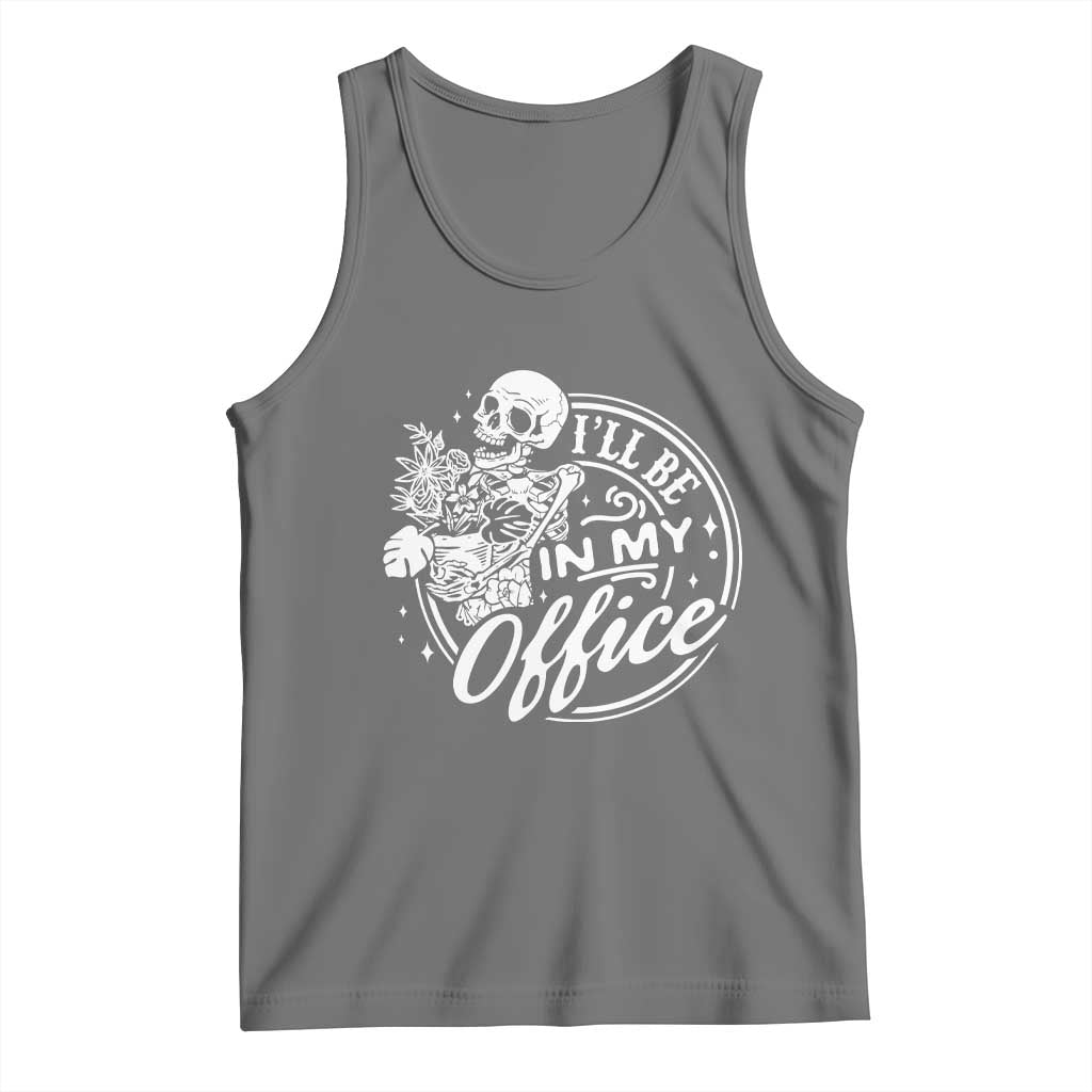 Funny Garden I Will Be In My Office Tank Top Gardening Fathers Day TS11 Black Heather Print Your Wear