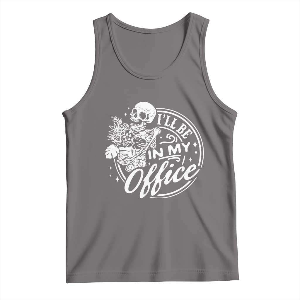 Funny Garden I Will Be In My Office Tank Top Gardening Fathers Day TS11 Deep Heather Print Your Wear