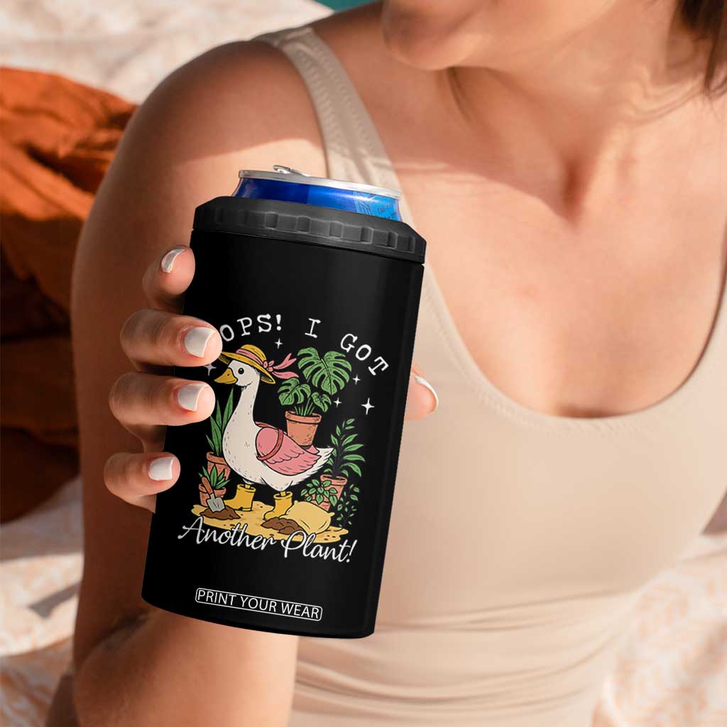 Funny Oops I Got Another Plant 4 in 1 Can Cooler Tumbler Silly-Goose Gardener Plant Lady TS11 Print Your Wear
