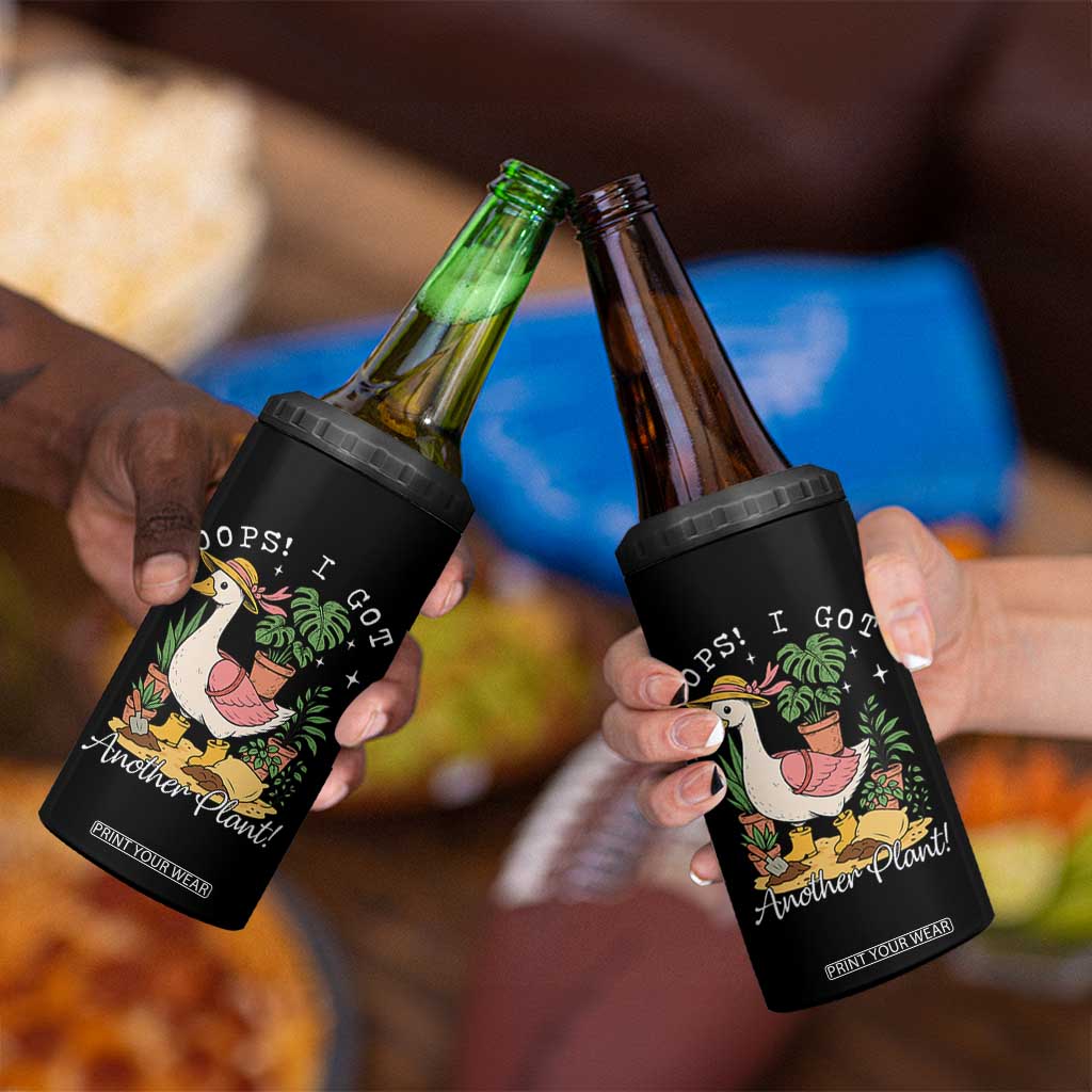 Funny Oops I Got Another Plant 4 in 1 Can Cooler Tumbler Silly-Goose Gardener Plant Lady TS11 Print Your Wear