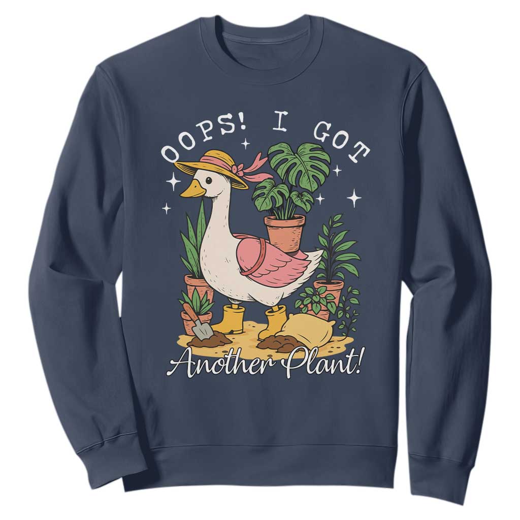 Funny Oops I Got Another Plant Sweatshirt Silly-Goose Gardener Plant Lady TS11 Navy Print Your Wear