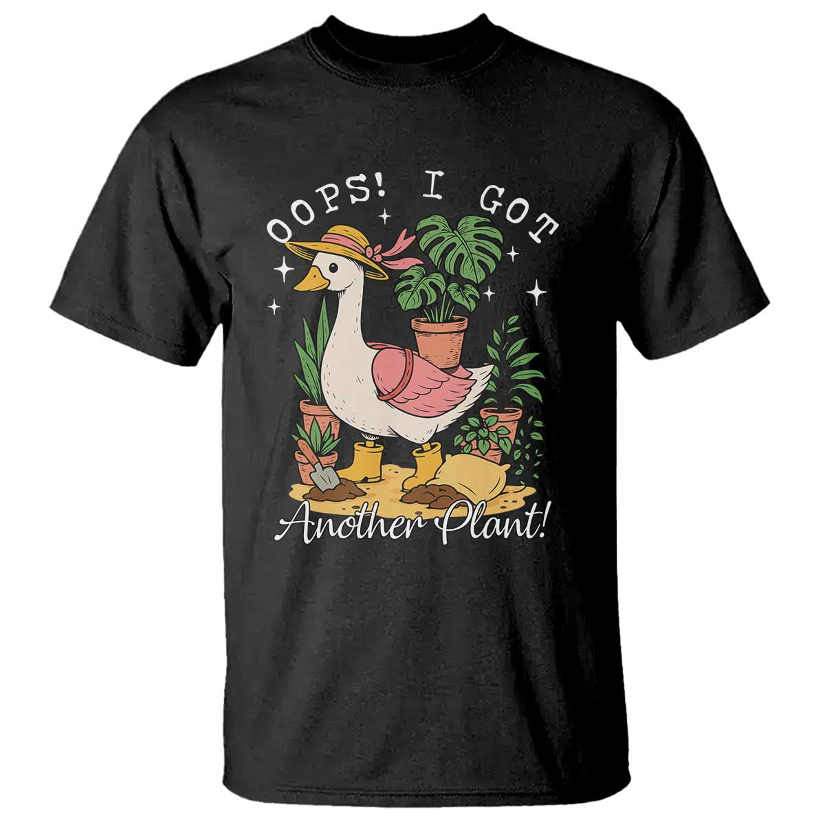Funny Oops I Got Another Plant T Shirt Silly-Goose Gardener Plant Lady TS11 Black Print Your Wear