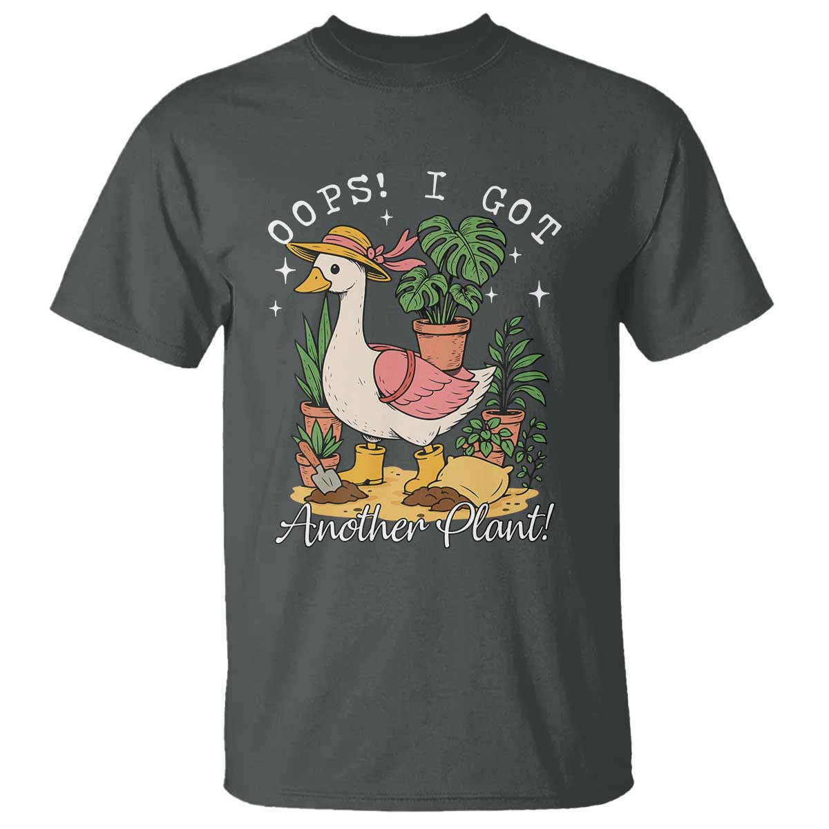 Funny Oops I Got Another Plant T Shirt Silly-Goose Gardener Plant Lady TS11 Dark Heather Print Your Wear
