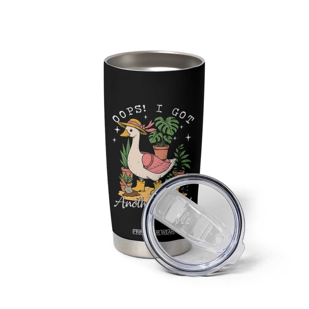 Funny Oops I Got Another Plant Tumbler Cup Silly-Goose Gardener Plant Lady TS11 Print Your Wear