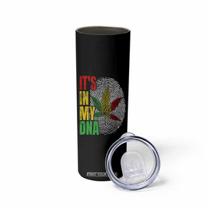 Funny Jamaica Rasta Cannabis Weed Skinny Tumbler Its In My DNA TS11 Print Your Wear