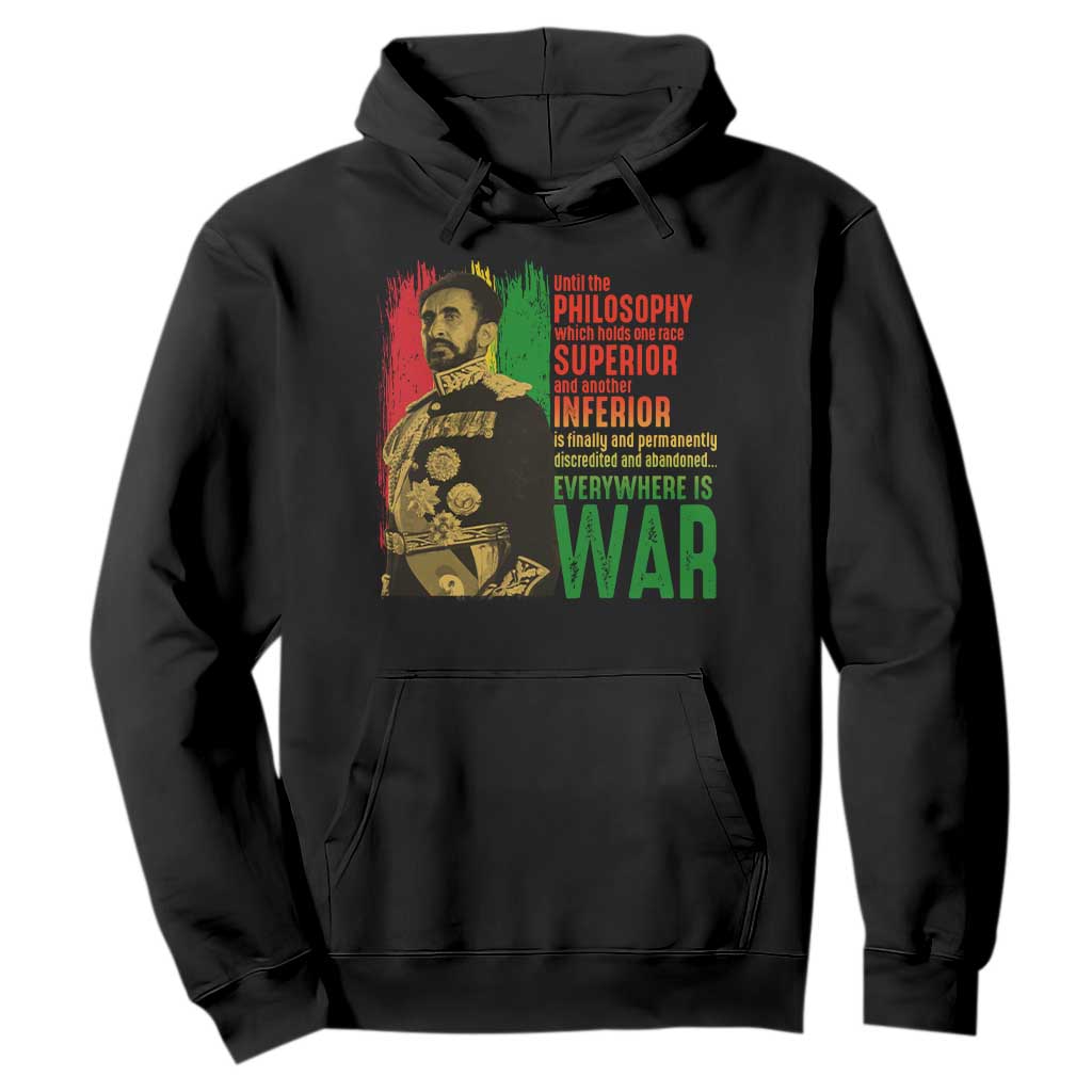 Haile Selassie Quotes Hoodie Until The Philosophy Which Holds One Race Speech War TS11 Black Print Your Wear