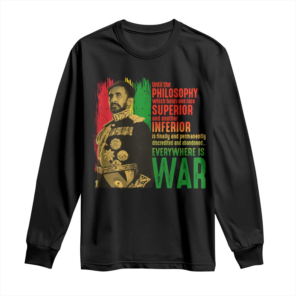 Haile Selassie Quotes Long Sleeve Shirt Until The Philosophy Which Holds One Race Speech War TS11 Black Print Your Wear