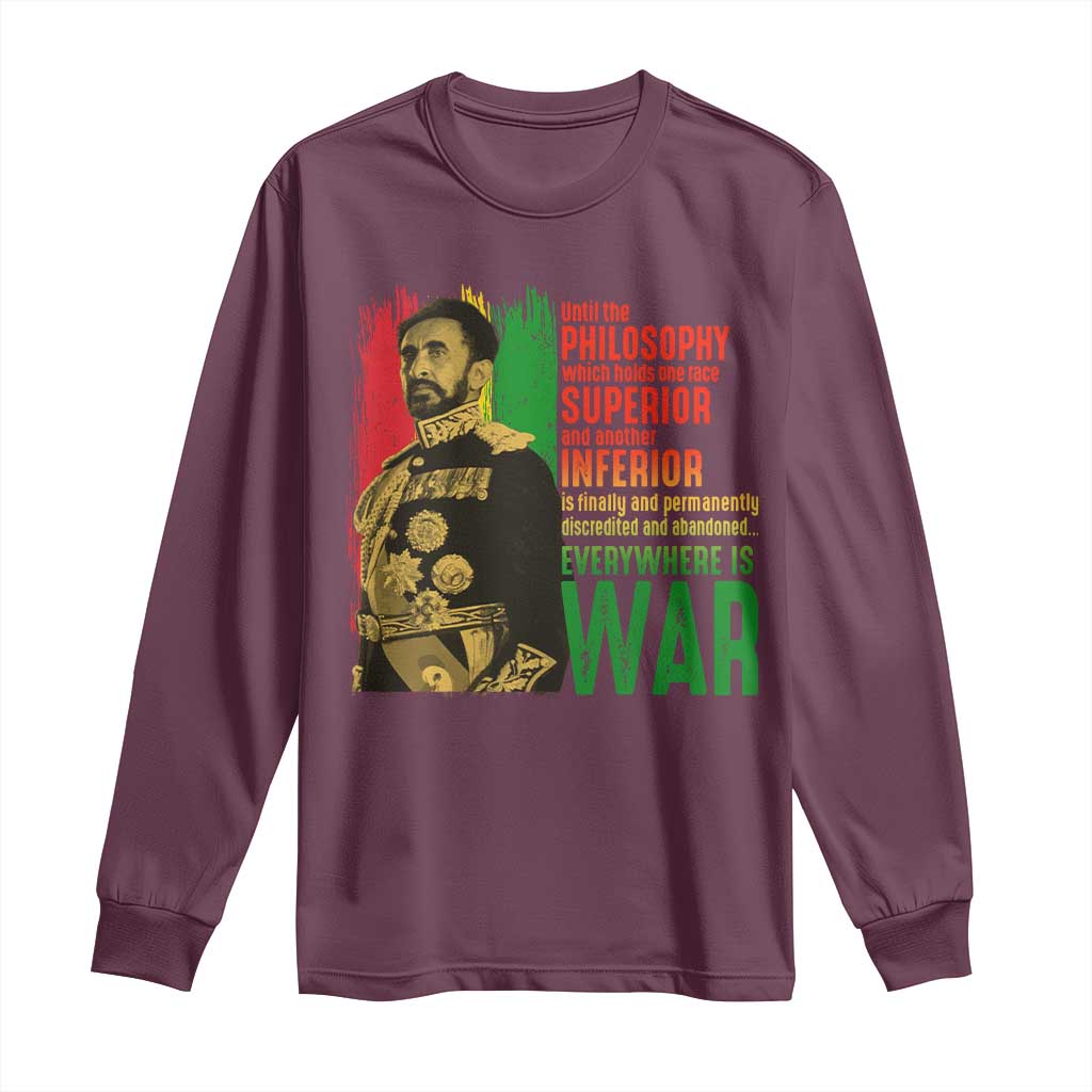 Haile Selassie Quotes Long Sleeve Shirt Until The Philosophy Which Holds One Race Speech War TS11 Maroon Print Your Wear