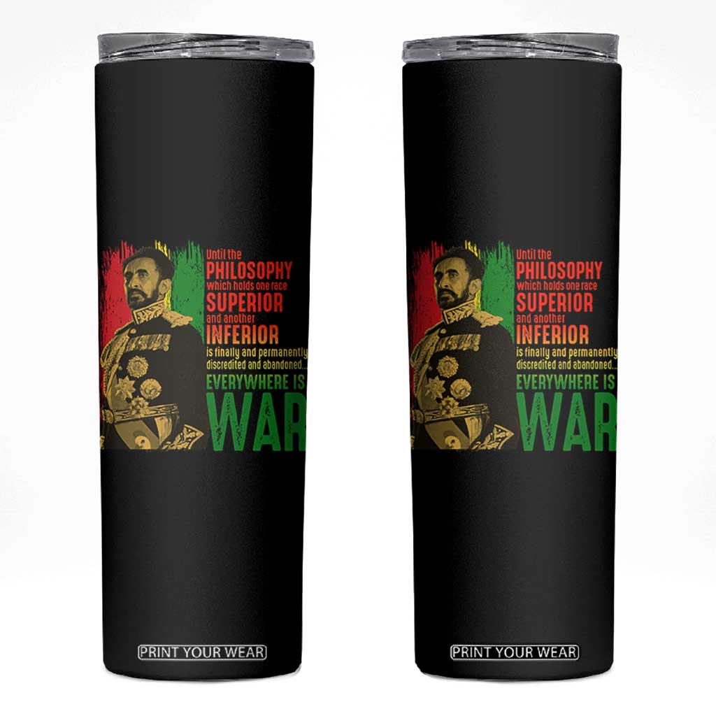 Haile Selassie Quotes Skinny Tumbler Until The Philosophy Which Holds One Race Speech War TS11 Black Print Your Wear