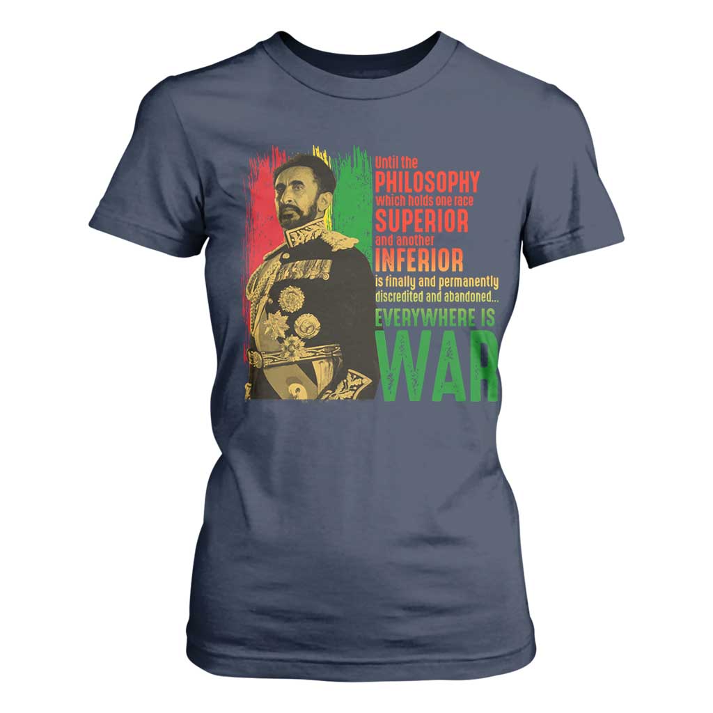Haile Selassie Quotes T Shirt For Women Until The Philosophy Which Holds One Race Speech War TS11 Navy Print Your Wear