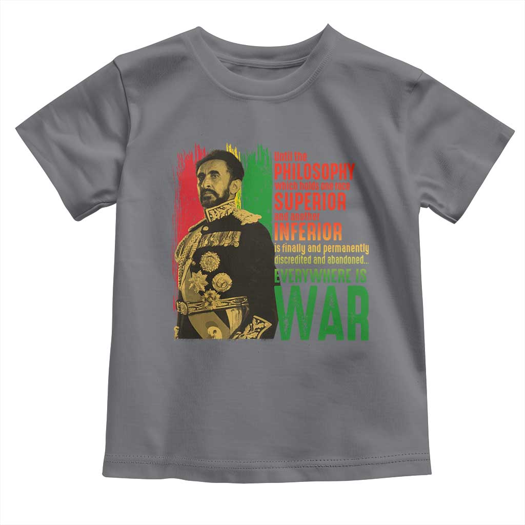 Haile Selassie Quotes Toddler T Shirt Until The Philosophy Which Holds One Race Speech War TS11 Charcoal Print Your Wear