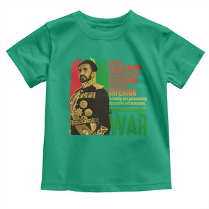 Haile Selassie Quotes Toddler T Shirt Until The Philosophy Which Holds One Race Speech War TS11 Irish Green Print Your Wear