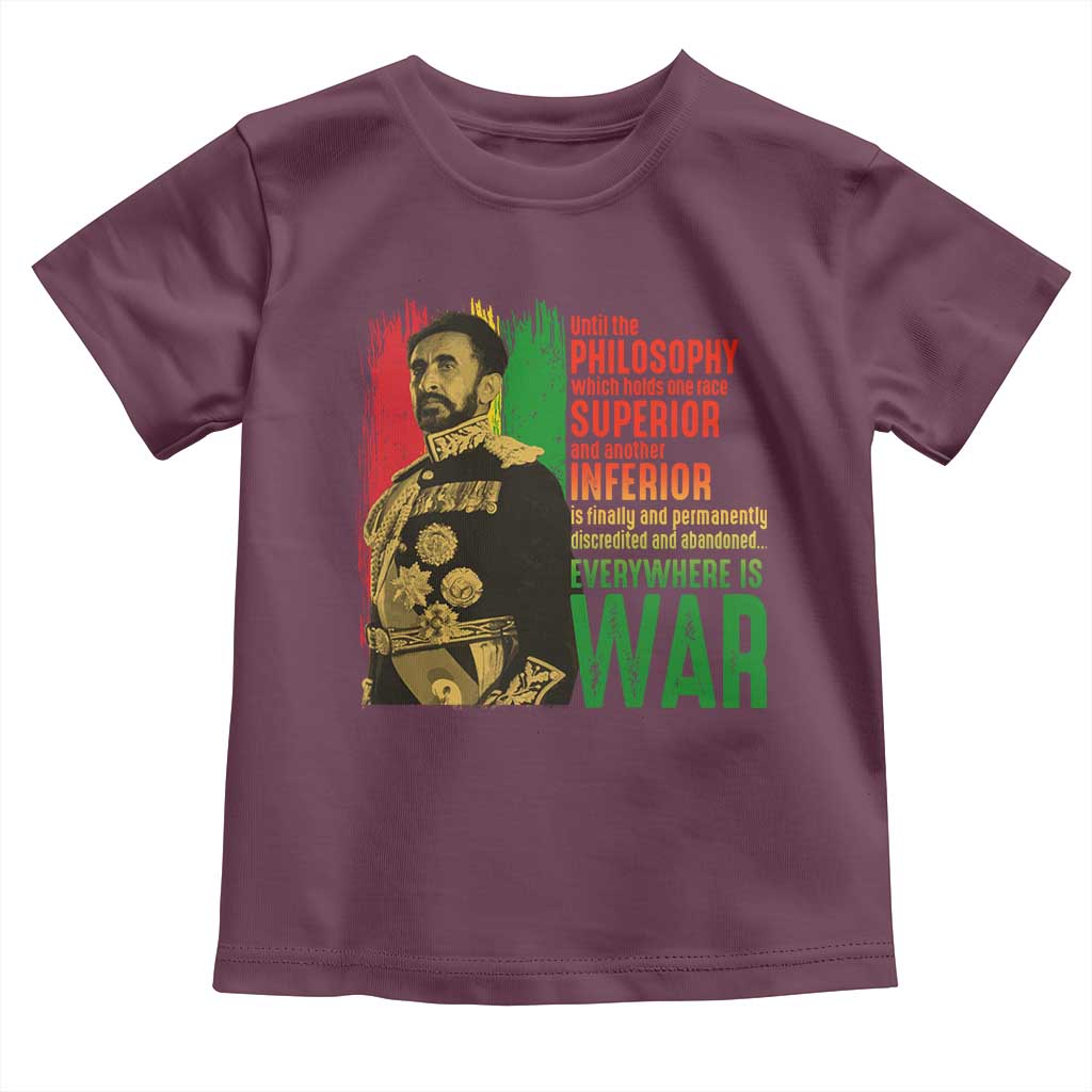 Haile Selassie Quotes Toddler T Shirt Until The Philosophy Which Holds One Race Speech War TS11 Maroon Print Your Wear