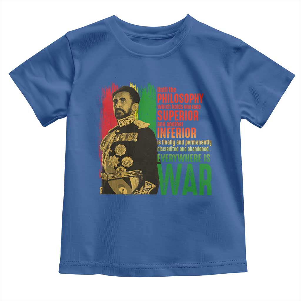 Haile Selassie Quotes Toddler T Shirt Until The Philosophy Which Holds One Race Speech War TS11 Royal Blue Print Your Wear