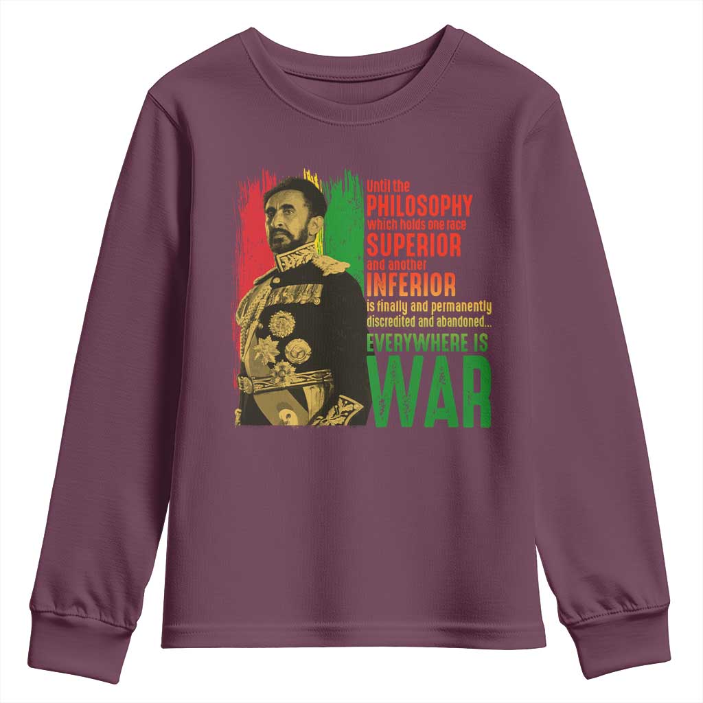 Haile Selassie Quotes Youth Sweatshirt Until The Philosophy Which Holds One Race Speech War TS11 Maroon Print Your Wear