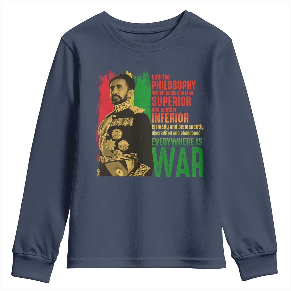 Haile Selassie Quotes Youth Sweatshirt Until The Philosophy Which Holds One Race Speech War TS11 Navy Print Your Wear