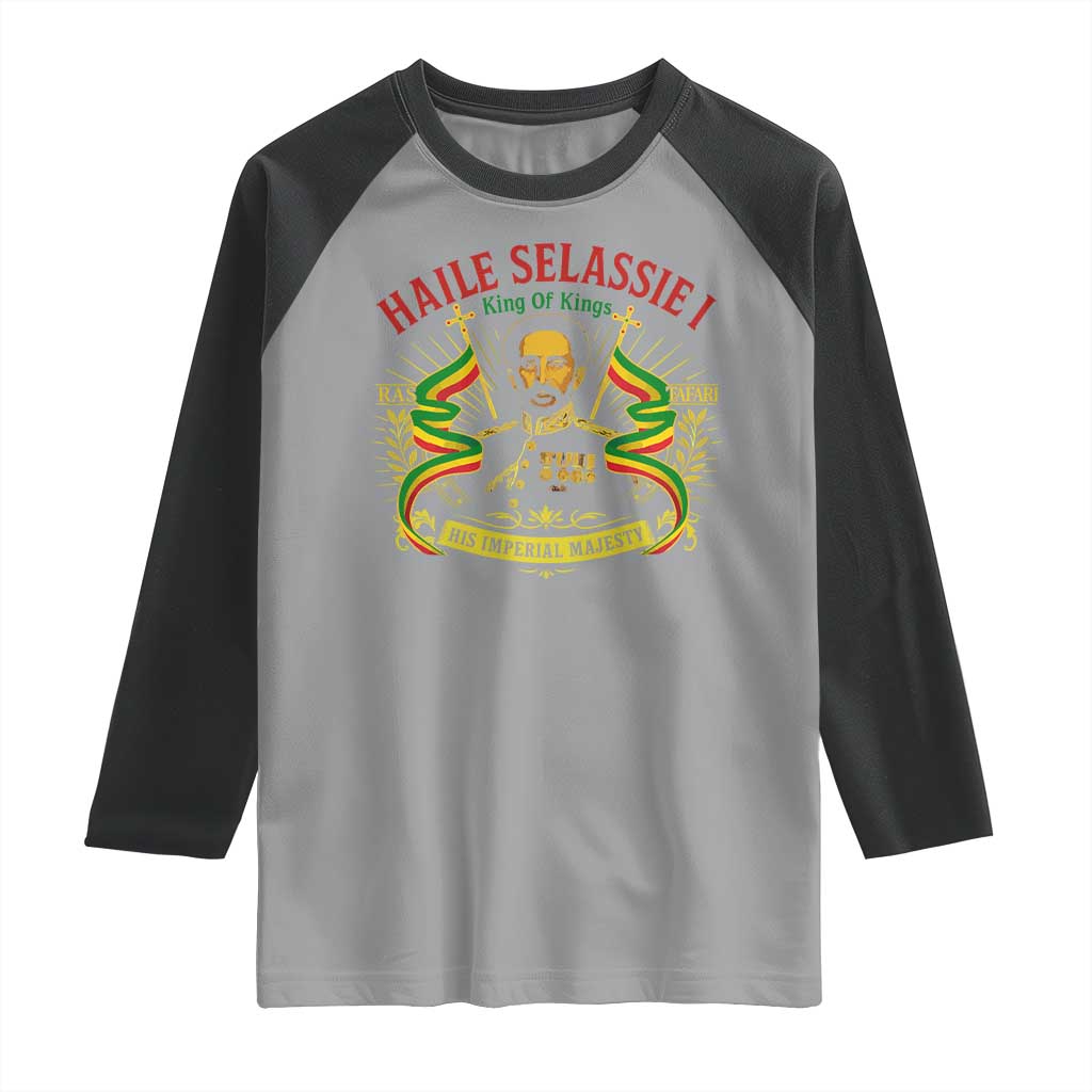Haile Selassie Raglan Shirt Ras Tafari King Of Kings His Imperial Majesty TS11 Sport Gray Black Print Your Wear