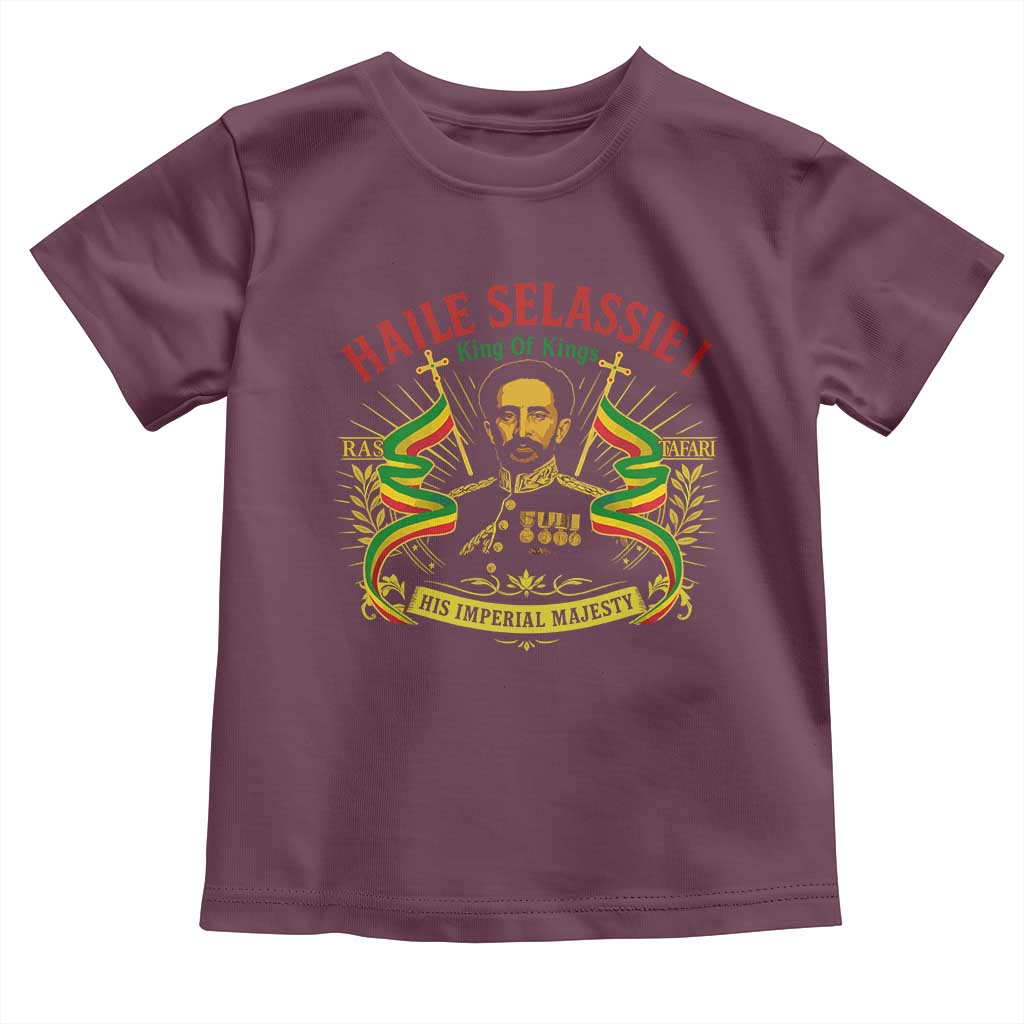 Haile Selassie Toddler T Shirt Ras Tafari King Of Kings His Imperial Majesty TS11 Maroon Print Your Wear