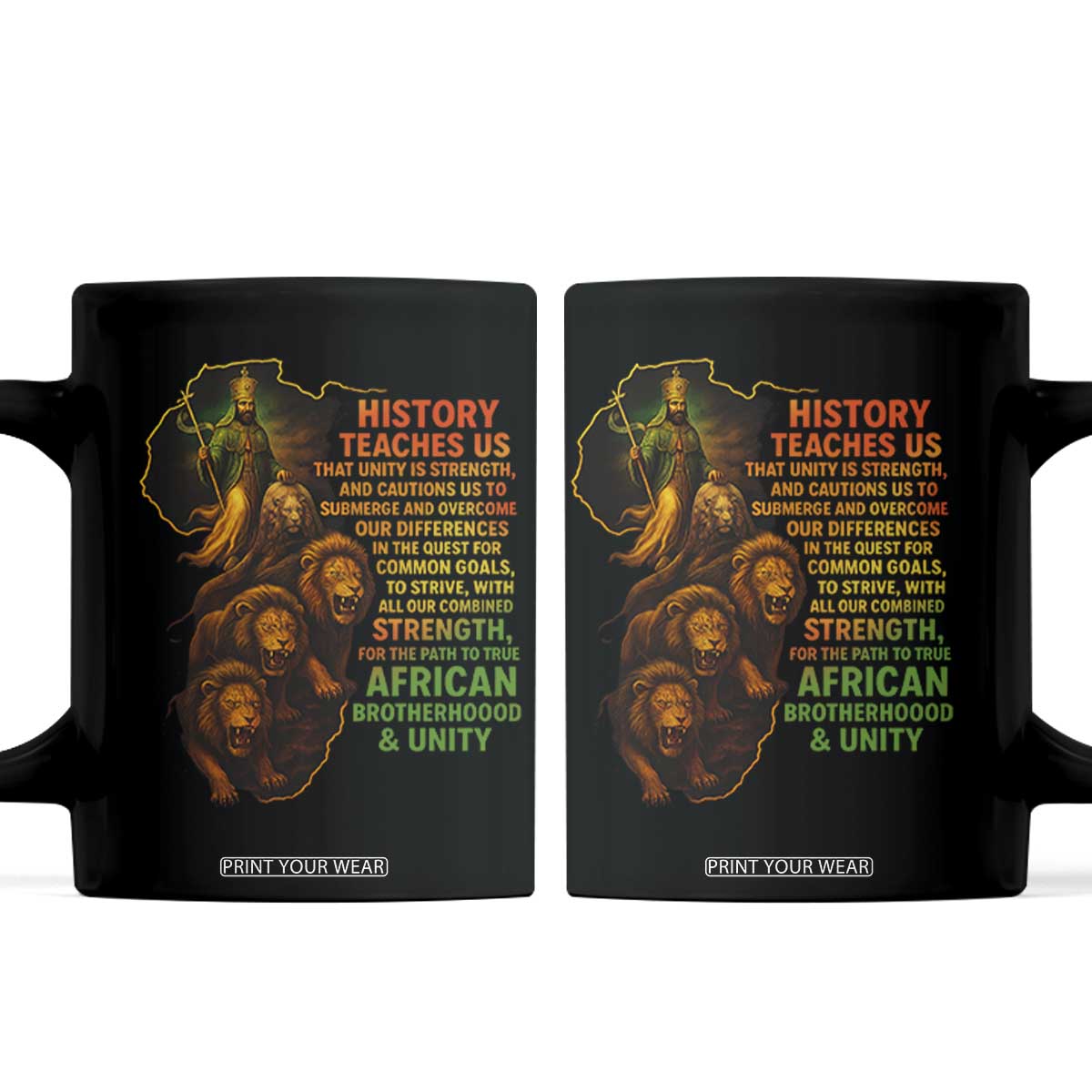 Haile Selassie Quotes Coffee Mug History Teaches Us That Unity Is Strength Rasta Lions of Judah TS11 Black Print Your Wear