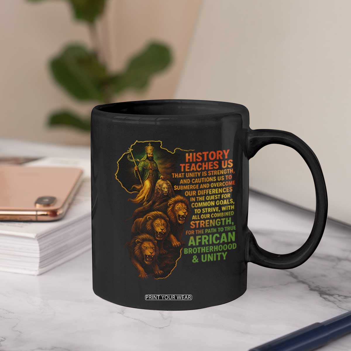 Haile Selassie Quotes Coffee Mug History Teaches Us That Unity Is Strength Rasta Lions of Judah TS11 Print Your Wear