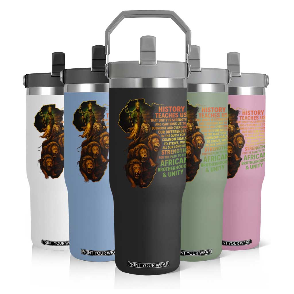 Haile Selassie Quotes Flip Straw Tumbler History Teaches Us That Unity Is Strength Rasta Lions of Judah TS11 Print Your Wear