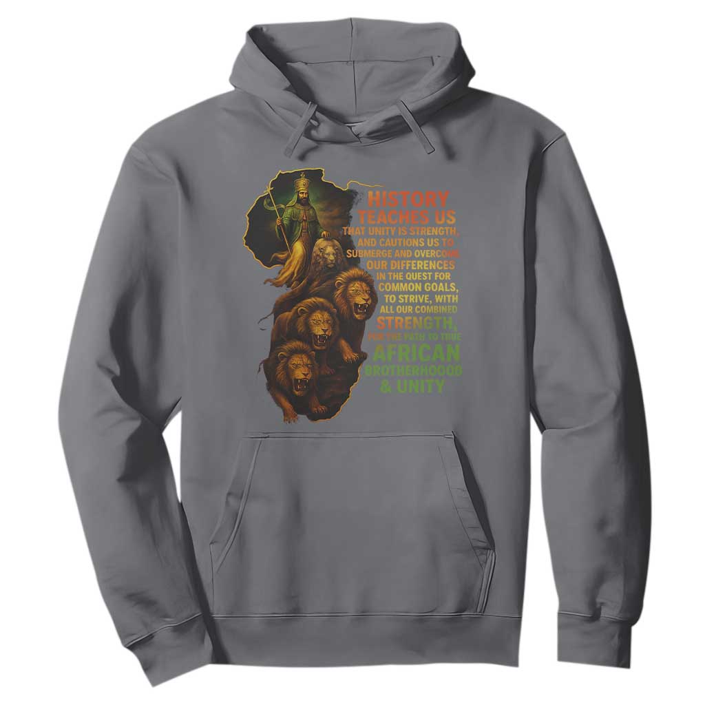 Haile Selassie Quotes Hoodie History Teaches Us That Unity Is Strength Rasta Lions of Judah TS11 Charcoal Print Your Wear