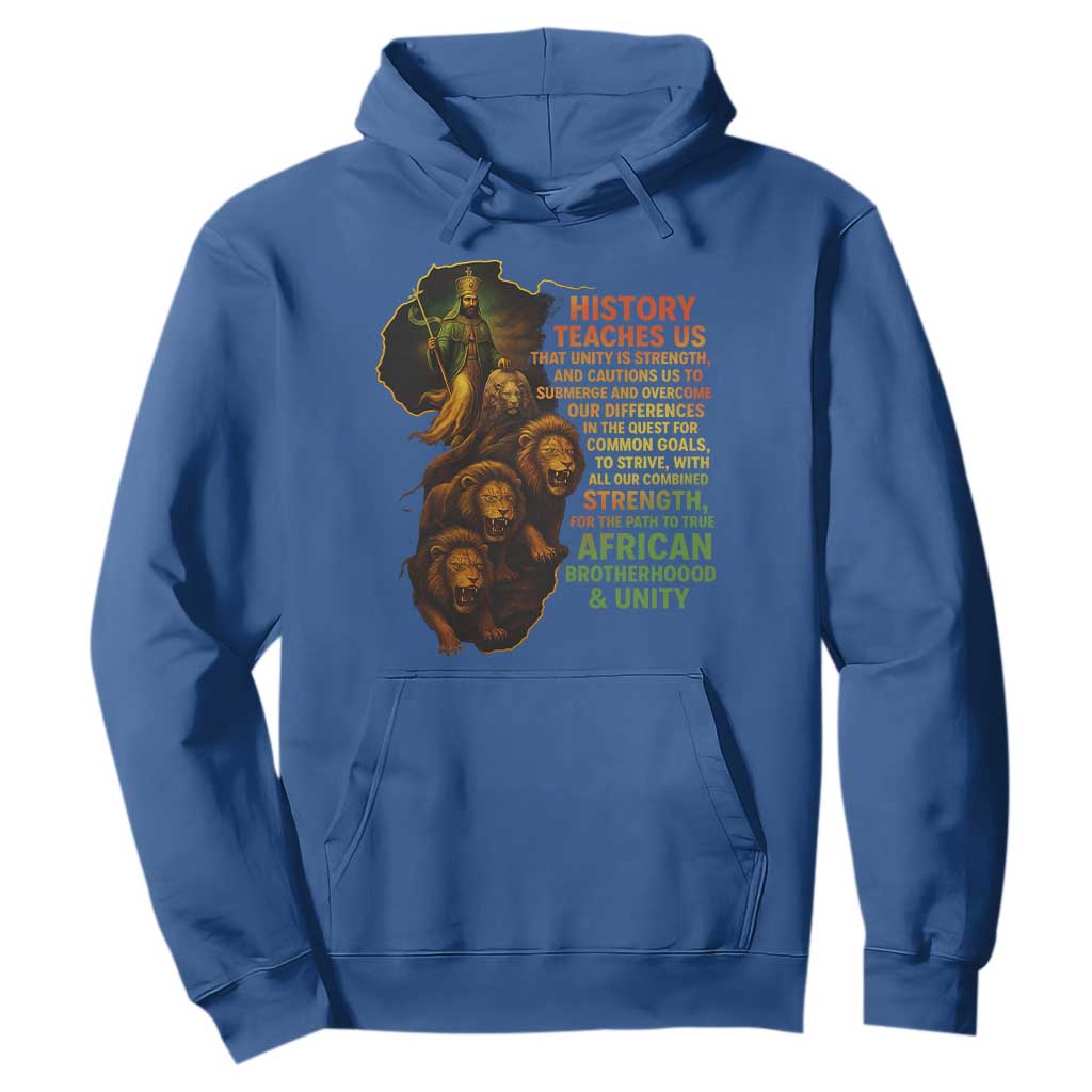 Haile Selassie Quotes Hoodie History Teaches Us That Unity Is Strength Rasta Lions of Judah TS11 Royal Blue Print Your Wear