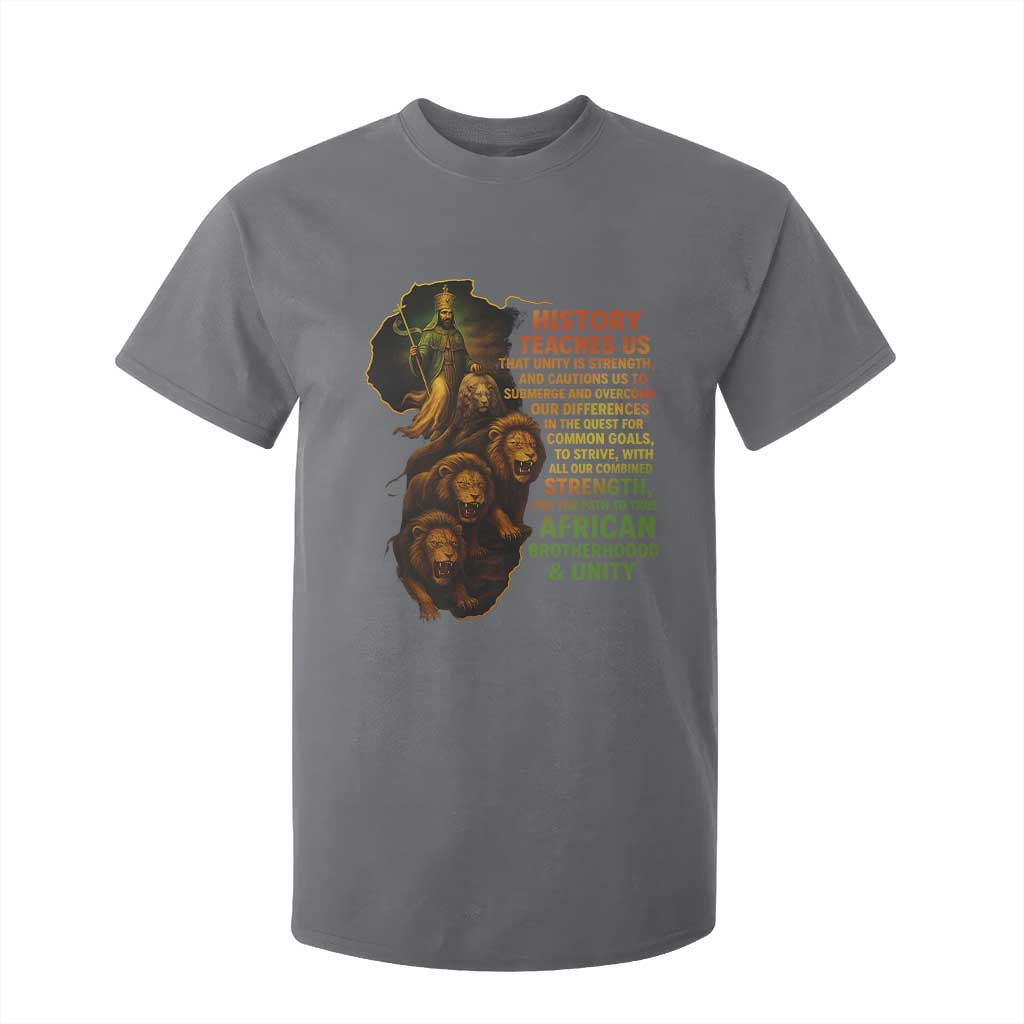 Haile Selassie Quotes T Shirt For Kid History Teaches Us That Unity Is Strength Rasta Lions of Judah TS11 Charcoal Print Your Wear