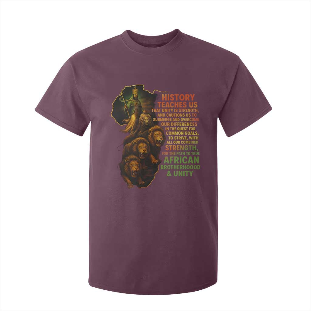 Haile Selassie Quotes T Shirt For Kid History Teaches Us That Unity Is Strength Rasta Lions of Judah TS11 Maroon Print Your Wear