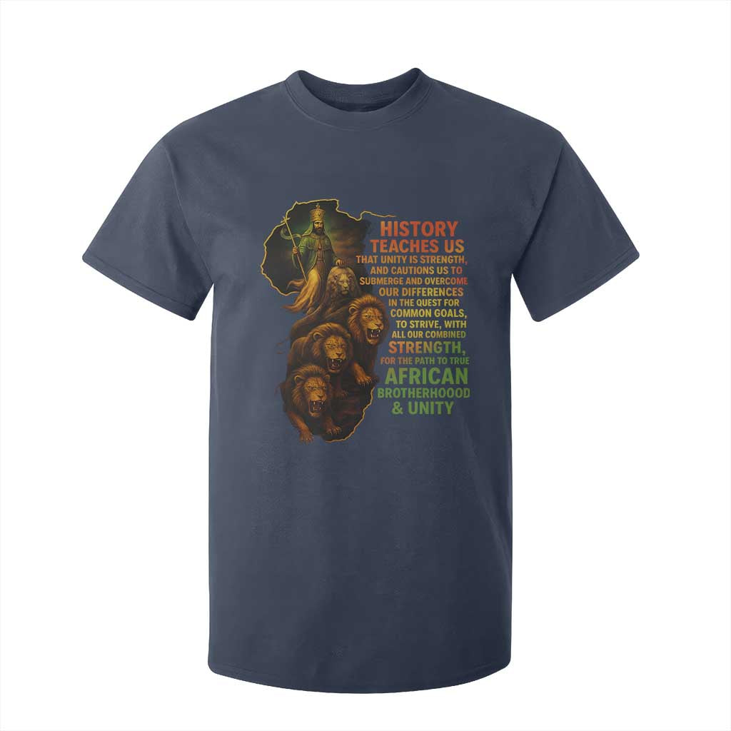 Haile Selassie Quotes T Shirt For Kid History Teaches Us That Unity Is Strength Rasta Lions of Judah TS11 Navy Print Your Wear