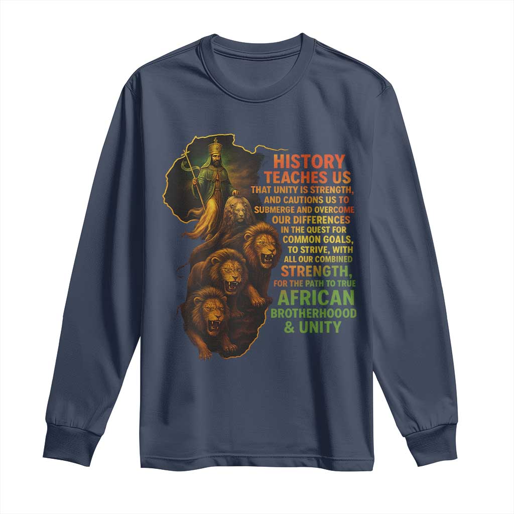 Haile Selassie Quotes Long Sleeve Shirt History Teaches Us That Unity Is Strength Rasta Lions of Judah TS11 Navy Print Your Wear
