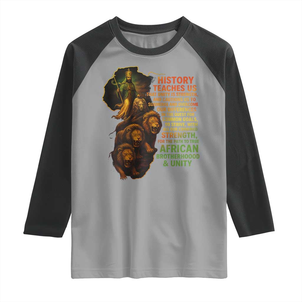 Haile Selassie Quotes Raglan Shirt History Teaches Us That Unity Is Strength Rasta Lions of Judah TS11 Sport Gray Black Print Your Wear