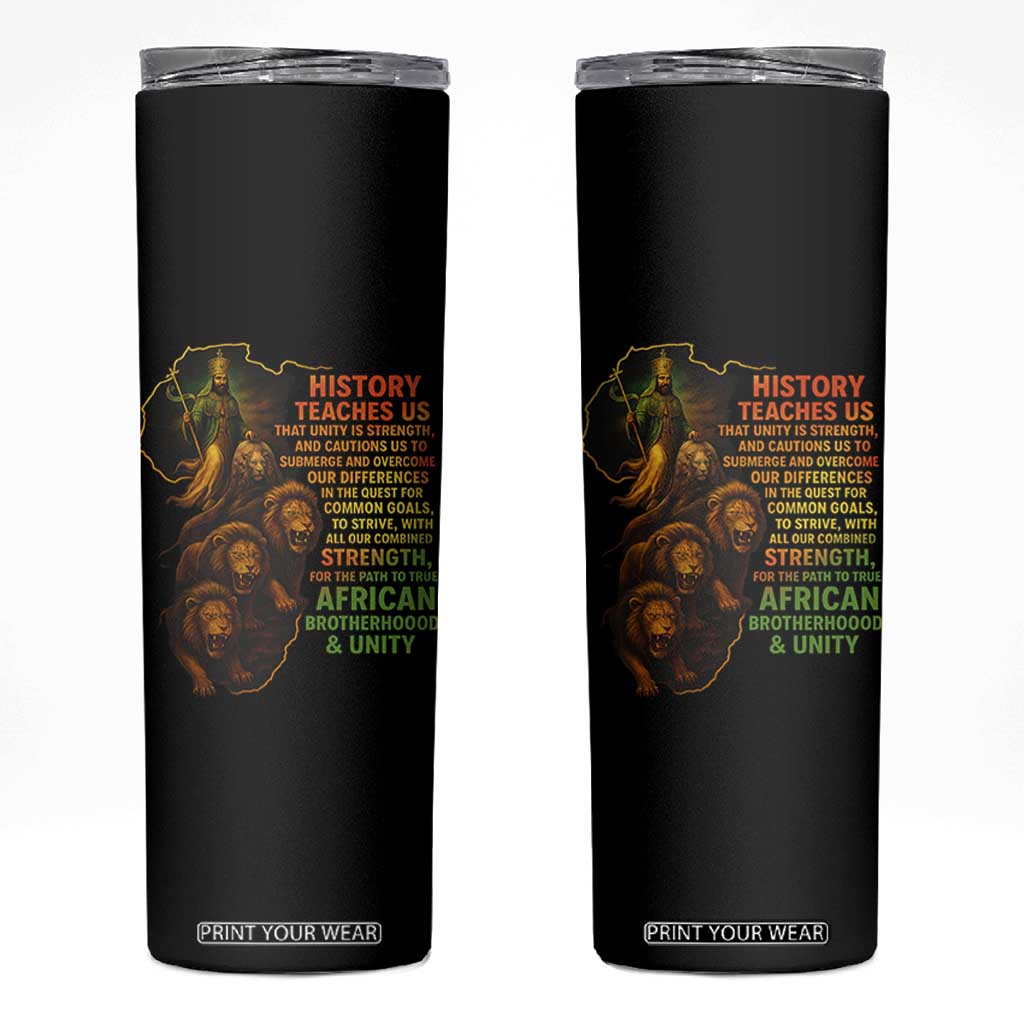Haile Selassie Quotes Skinny Tumbler History Teaches Us That Unity Is Strength Rasta Lions of Judah TS11 Black Print Your Wear