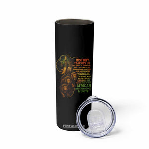 Haile Selassie Quotes Skinny Tumbler History Teaches Us That Unity Is Strength Rasta Lions of Judah TS11 Print Your Wear