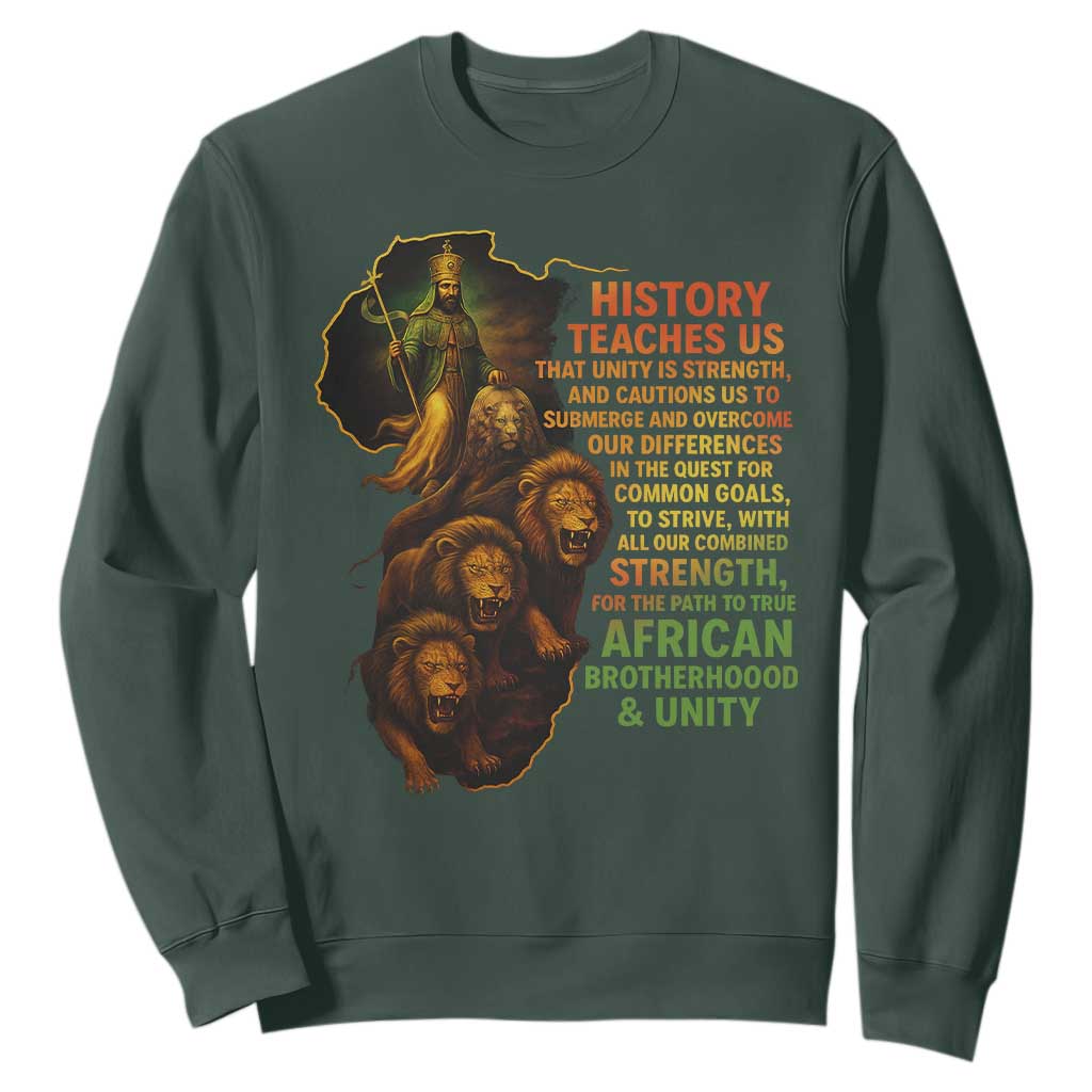 Haile Selassie Quotes Sweatshirt History Teaches Us That Unity Is Strength Rasta Lions of Judah TS11 Dark Forest Green Print Your Wear