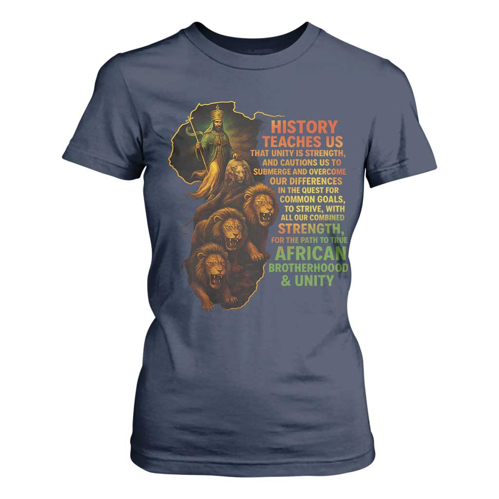 Haile Selassie Quotes T Shirt For Women History Teaches Us That Unity Is Strength Rasta Lions of Judah TS11 Navy Print Your Wear