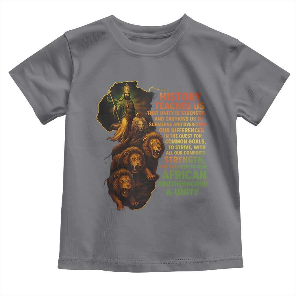 Haile Selassie Quotes Toddler T Shirt History Teaches Us That Unity Is Strength Rasta Lions of Judah TS11 Charcoal Print Your Wear