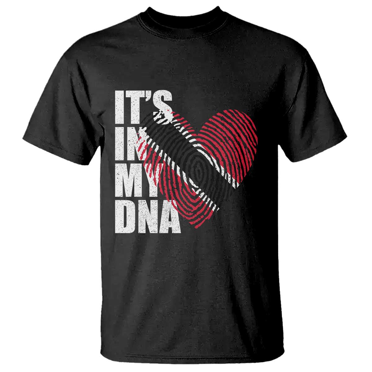 Its In My DNA Trinidadian And Tobagonian T Shirt Trinidad And Tobago Flag TS11 Black Print Your Wear