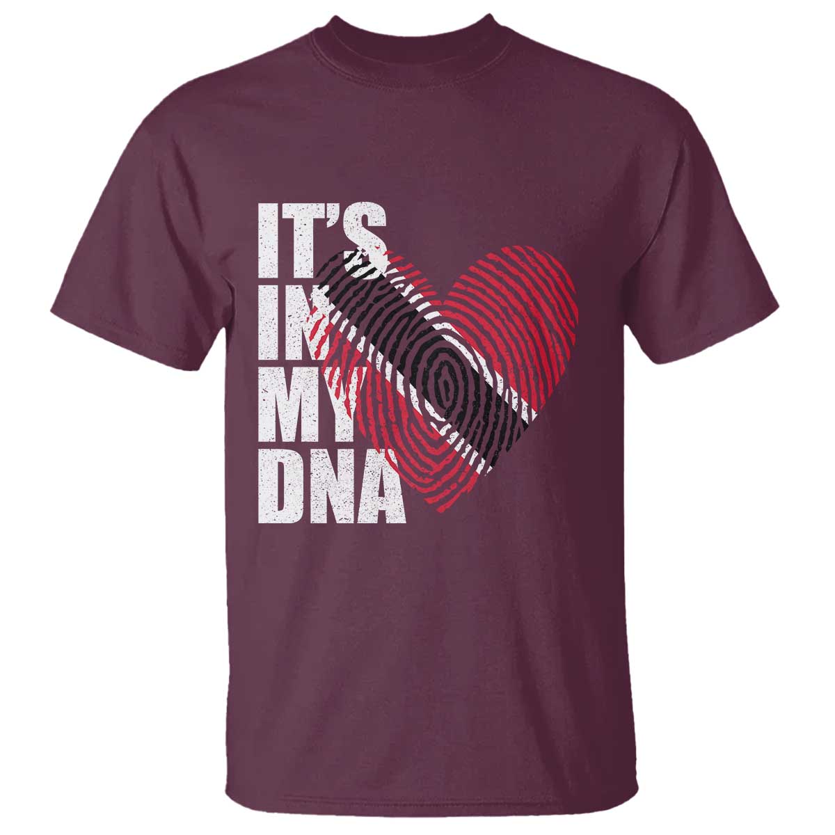 Its In My DNA Trinidadian And Tobagonian T Shirt Trinidad And Tobago Flag TS11 Maroon Print Your Wear