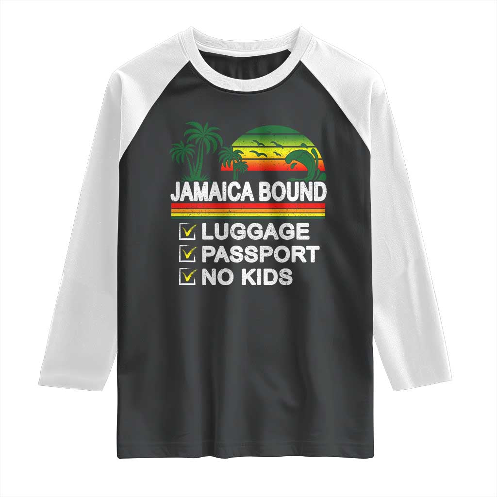 Jamaican Travel Vacation Trip Raglan Shirt Jamaica Bound Luggage Passport No Kids TS11 Black White Print Your Wear
